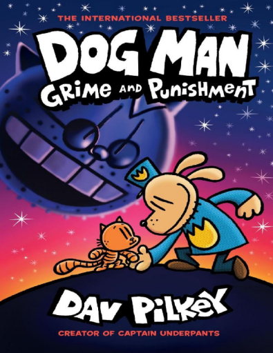 Dog+Man+Grime+and+Punishment+From+the+Creator+of+Captain+Underpants+Dog+Man+9+By+Dav+Pilkey-pdfread.net-2