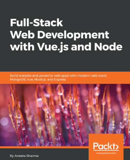 Full-Stack+Web+Development+with+Vue.js+and+Node