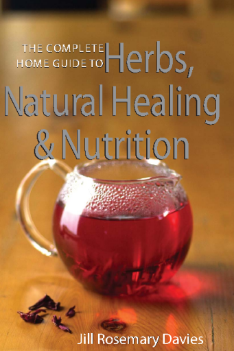 The+Complete+Home+Guide+to+Herbs%2C+Natural+Healing%2C+and+Nutrition