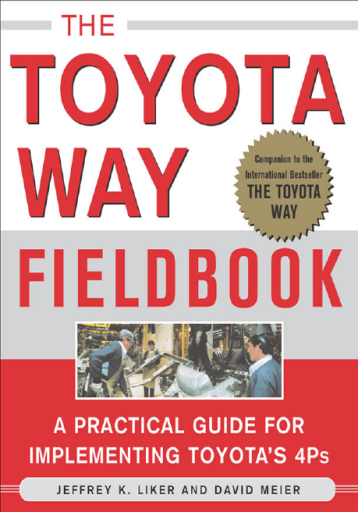 Toyota+Way+Fieldbook+%3A+A+Practical+Guide+for+Implementing+Toyota%27s+4Ps