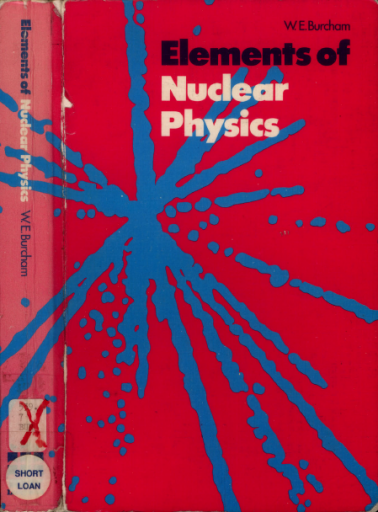 Elements+of+nuclear+physics