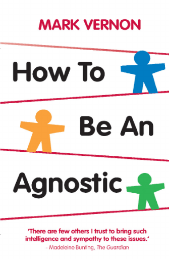 How+To+Be+An+Agnostic