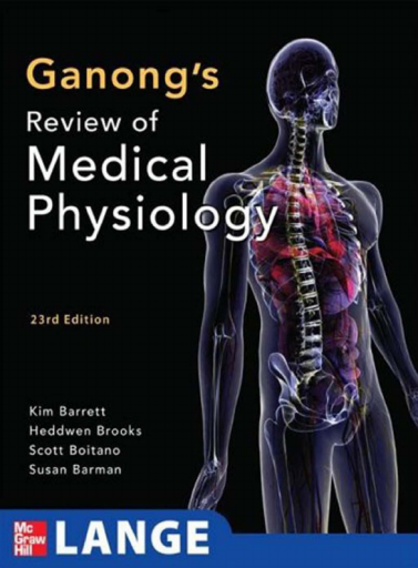 Ganong%27s+Review+of+Medical+Physiology%2C+23rd+Edition