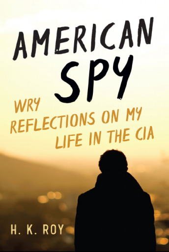 American_Spy_-_H._K._Roy