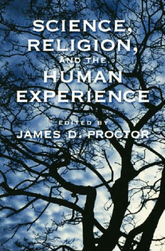 Science%2C+Religion%2C+and+the+Human+Experience