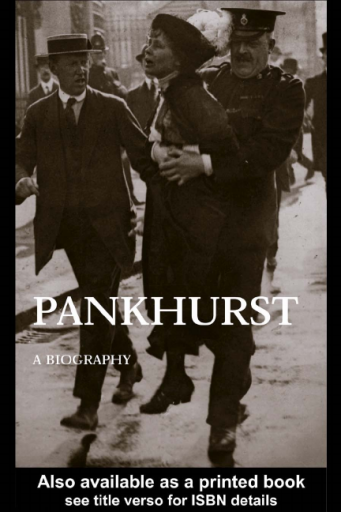 Emmeline+Pankhurst%3A+A+Biography