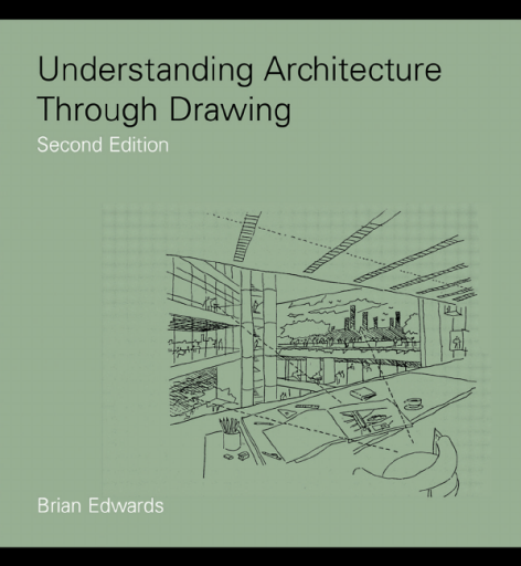 Understanding+Architecture+Through+Drawing