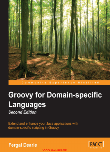 Groovy+for+Domain-specific+Languages+-+Second+Edition