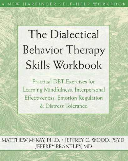 The+Dialectical+Behavior+Therapy+Skills+Workbook+for+Anxiety