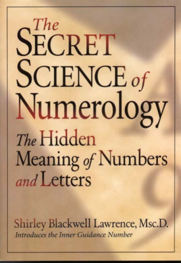 The+Secret+Science+of+Numerology%3A+The+Hidden+Meaning+of+Numbers+and+Letters