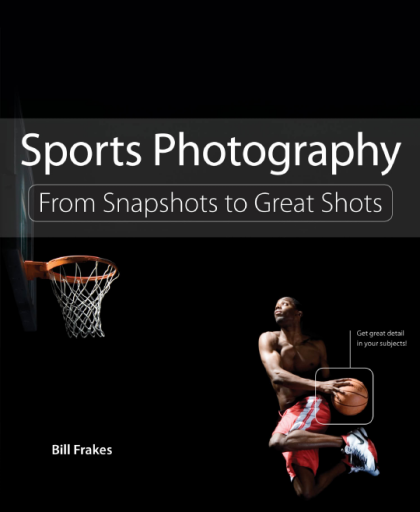 Sports+Photography%3A+From+Snapshots+to+Great+Shots