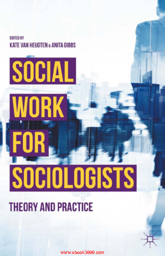 Social+Work+for+Sociologists%3A+Theory+and+Practice