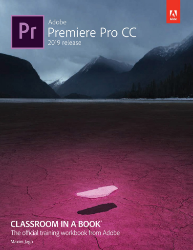Adobe+Premiere+Pro+CC+Classroom+in+a+Book+%282019+Release%29%2C+First+Edition