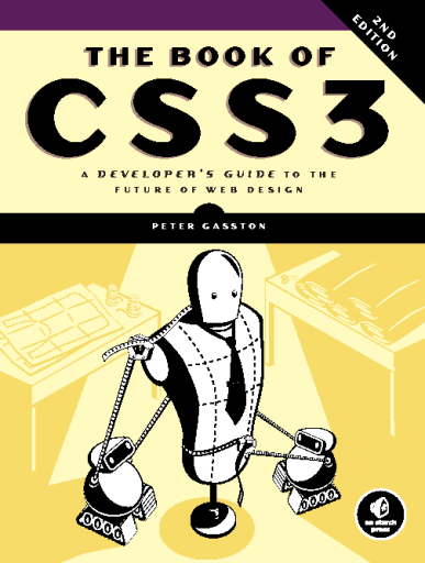 The Book of CSS3 - A Developer\'s Guide to the Future of Web Design (2nd edition)