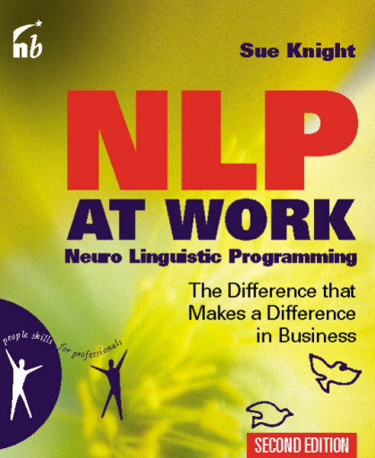 NLP+At+Work+%3A+The+Difference+That+Makes+the+Difference+in+Business