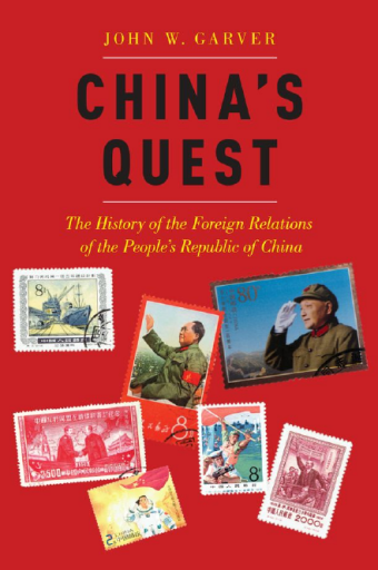 China%5C%27s+Quest.+The+History+of+the+Foreign+Relations+of+the+People%5C%27s+Republic+of+China+-+John+Garver