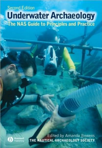 Archaeology+Underwater%3A+The+NAS+Guide+to+Principles+and+Practice