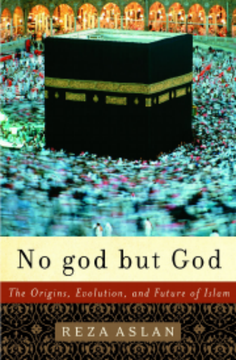 No+god+but+God%3A+The+Origins%2C+Evolution%2C+and+Future+of+Islam