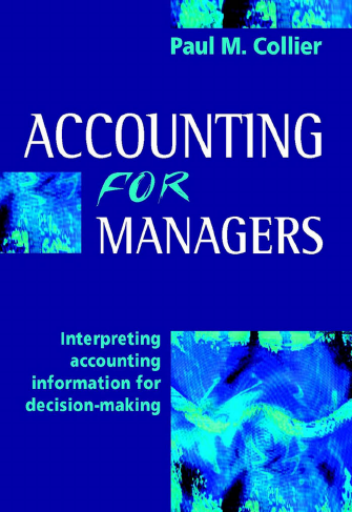Accounting+for+Managers%3A+Interpreting+accounting+information+for+decision-making