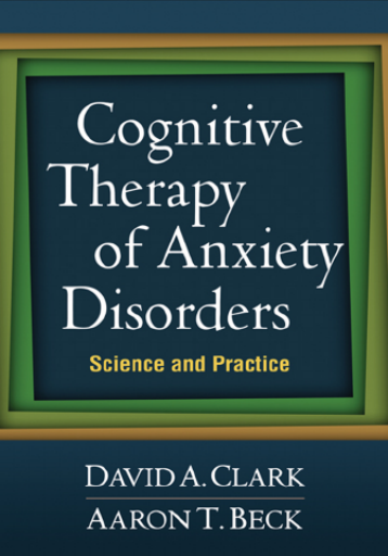 Cognitive+Therapy+of+Anxiety+Disorders