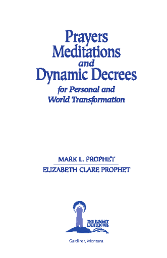 Prayers+Meditations+And+Dynamic+Decrees+For+Personal+And+World+Transformation