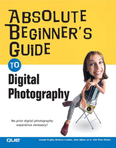 Absolute+Beginner%27s+Guide+to+Digital+Photography