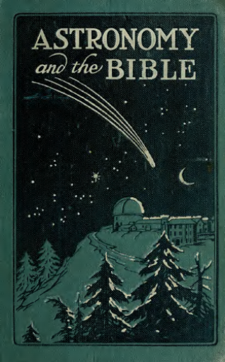 Astronomy and the Bible;