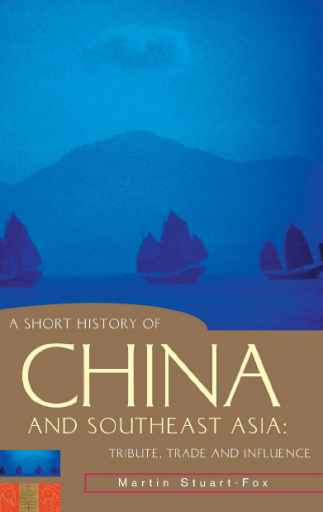 A Short History of China and Southeast Asia