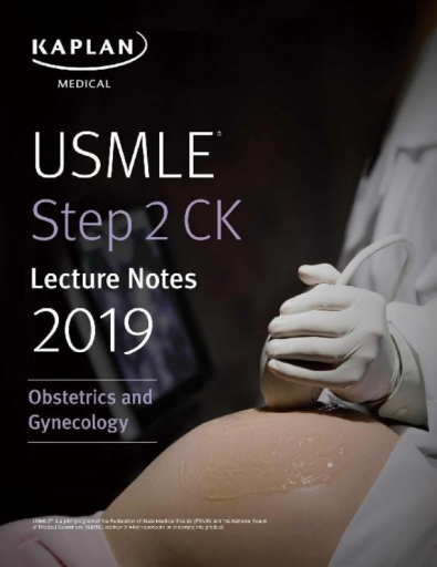 USMLE+Step+2+CK+Lecture+Notes+2019%3A+Obstetrics%2FGynecology+%28Kaplan+Test+Prep%29