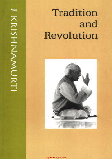 Tradition+and+Revolution+Dialogues+with+J.+Krishnamurti