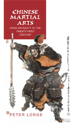 Chinese+Martial+Arts.+From+Antiquity+to+the+Twenty-First+Century