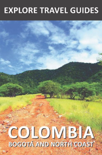 Explore+Travel+Guides+Colombia