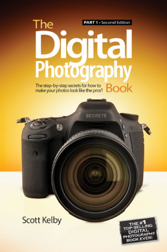 The+Digital+Photography+Book%3A+The+Step-by-Step+Secrets+for+How+to+Make+Your+Photos+Look+Like+the+Pros%E2%80%99%21%2C+Part+1%2C+2%2Fe