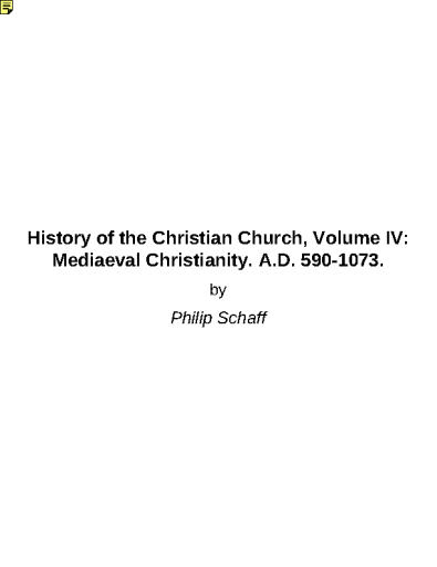 History+of+the+Christian+Church%2C+Volume+IV%3A+Mediaeval+Christianity.+A.D.+590-1073.