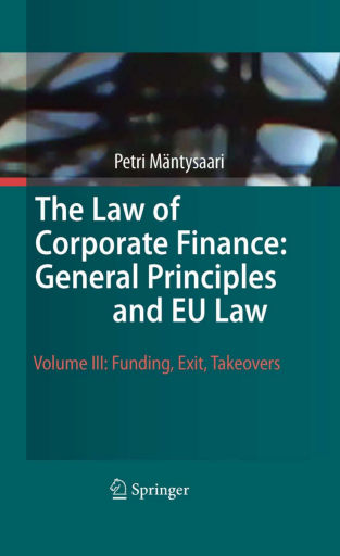 The Law of Corporate Finance: General Principles and EU Law: Volume III: Funding, Exit, Takeovers