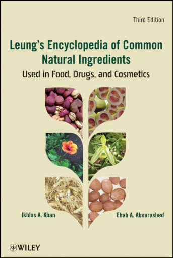 Leung%27s+Encyclopedia+of+Common+Natural+Ingredients+Used+in+Food%2C+Drugs%2C+and+Cosmetics