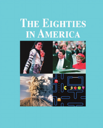 The+Eighties+in+America+-+Salem+Press+%282009%29