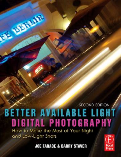 Better+Available+Light+Digital+Photography+%3A+How+to+Make+the+Most+of+Your+Night+and+Low-light+Shots