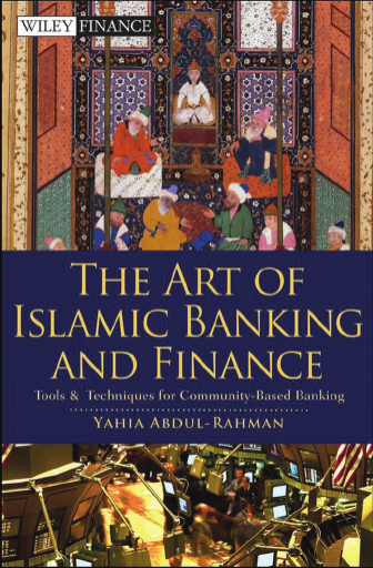 The+Art+of+Islamic+Banking+and+Finance%3A+Tools+and+Techniques+for+Community-Based+Banking