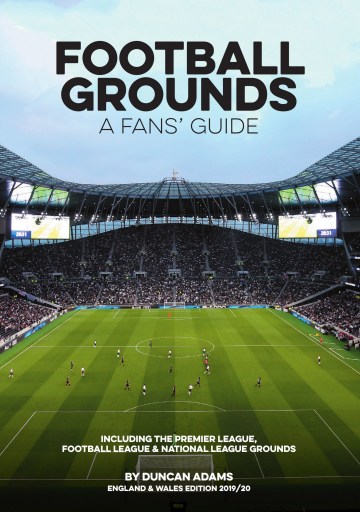 Football+Grounds+A+Fans%E2%80%99+Guide+%E2%80%93+July+2019