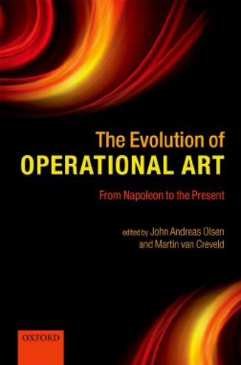 The+Evolution+of+Operational+Art.+From+Napoleon+to+the+Present