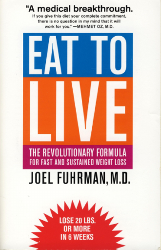 Joel+Fuhrman+-+Eat+To+Live