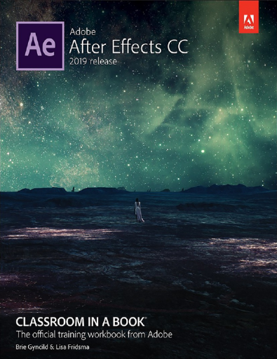 Adobe+After+Effects+CC+Classroom+in+a+Book+%282019+Release%29%2C+First+Edition