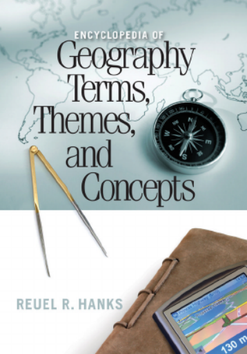 Encyclopedia+of+Geography+Terms%2C+Themes%2C+and+Concepts