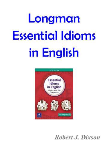 Robert_J._Dixson%5D_Essential_Idioms_in_English__Ph