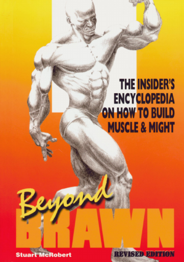 Beyond+Brawn+-+The+Insider%27s+Encyclopedia+on+How+to+Build+Muscle+%26%26+Might
