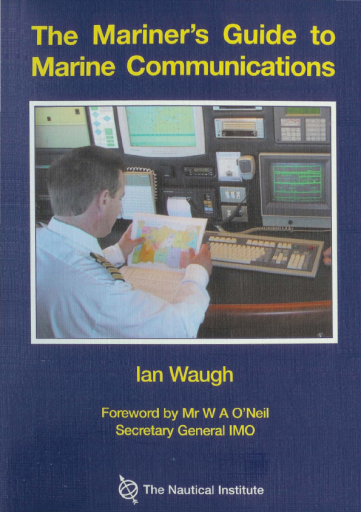 Ian+Waugh+-+A+Mariner%5C%27s+Guide+to+Marine+Communications