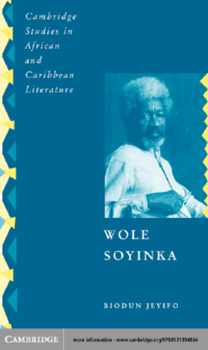 WOLE+SOYINKA%3A+Politics%2C+Poetics+and+Postcolonialism