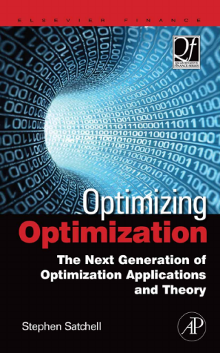 Optimizing+Optimization%3A+The+Next+Generation+of+Optimization+Applications+and+Theory+%28Quantitative+Finance%29
