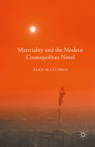 Materiality+and+the+Modern+Cosmopolitan+Novel